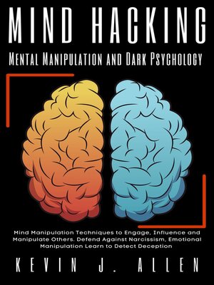 cover image of Mind Hacking--Mental Manipulation  and Dark Psychology